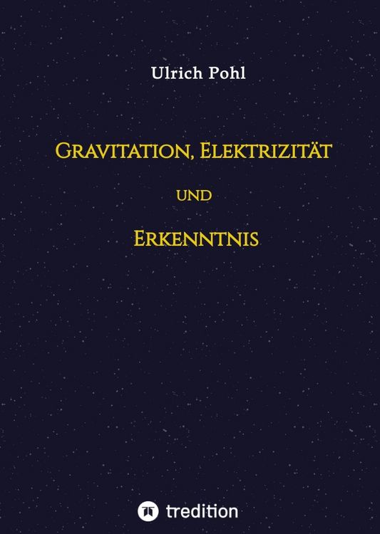 Produktbild: Gravitation, Elektrizit&auml;t und Erkenntnis