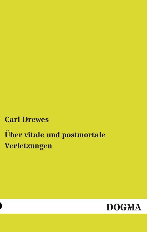 Produktbild: &Uuml;ber vitale und postmortale Verletzungen