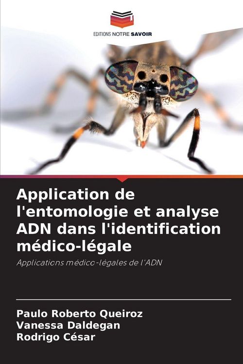 Produktbild: Application de l'entomologie et analyse ADN dans l'identification m&eacute;dico-l&eacute;gale