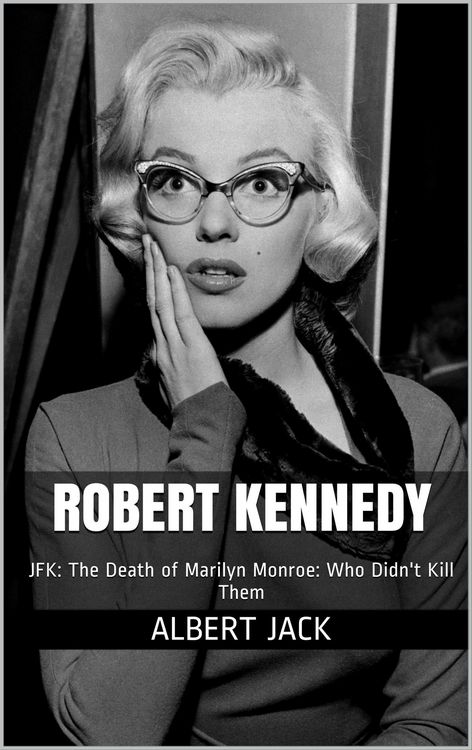 Produktbild: JFK: The Death of Marilyn Monroe: Who Didn't Kill Them