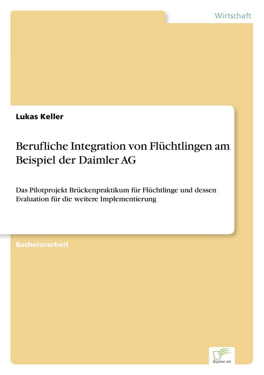 Produktbild: Berufliche Integration von Fl&uuml;chtlingen am Beispiel der Daimler AG
