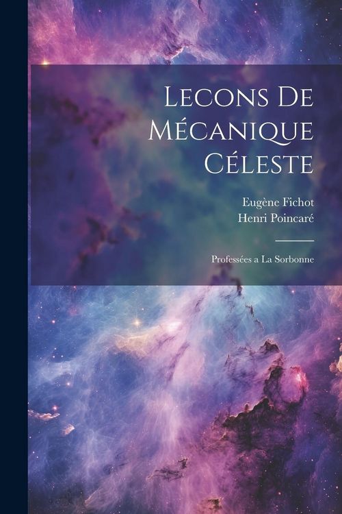 Produktbild: Lecons de M&eacute;canique C&eacute;leste; Profess&eacute;es a la Sorbonne