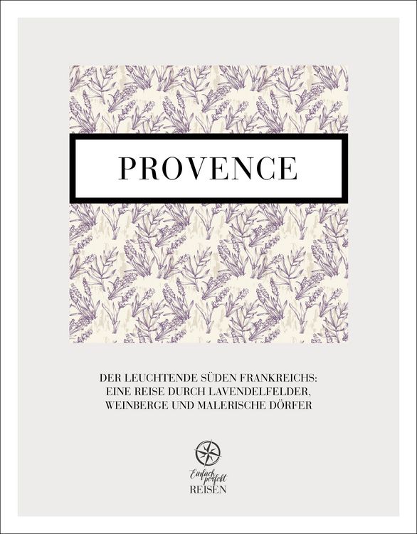 Produktbild: Provence - der leuchtende S&uuml;den