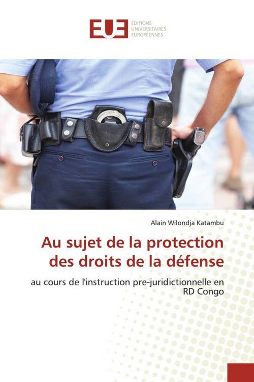 Produktbild: Au sujet de la protection des droits de la d&eacute;fense