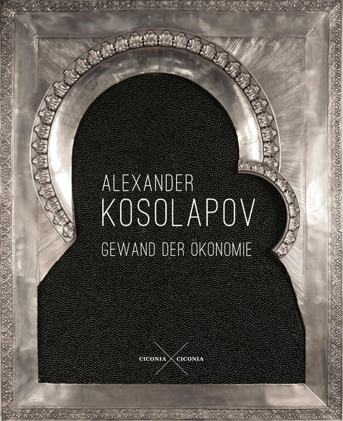 Produktbild: Alexander Kosolapov. Gewand der &Ouml;konomie