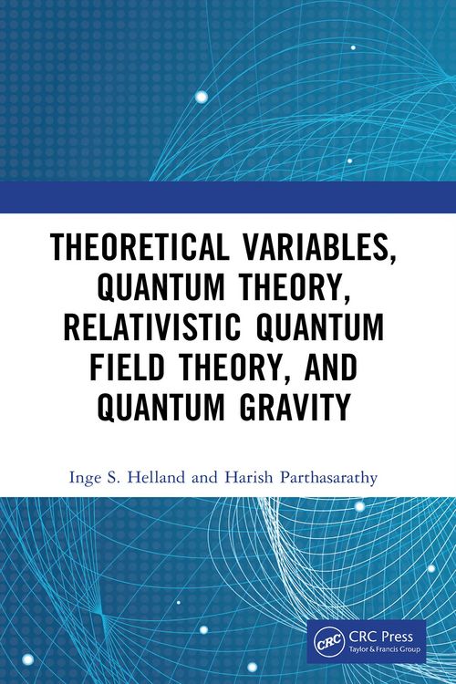 Produktbild: Theoretical Variables, Quantum Theory, Relativistic Quantum Field Theory, and Quantum Gravity