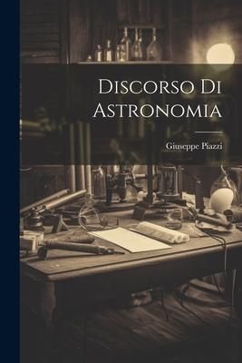 Produktbild: Discorso Di Astronomia