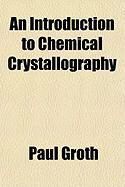 Produktbild: An Introduction to Chemical Crystallography