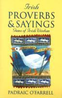 Produktbild: O'Farrell, P: Irish Proverbs and Sayings