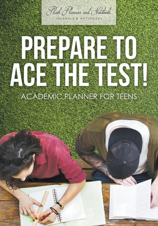 Produktbild: Prepare to Ace the Test! Academic Planner for Teens