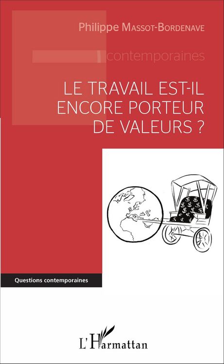 Produktbild: Le travail est-il encore porteur de valeurs ?