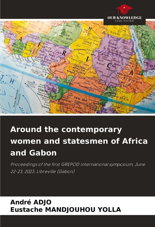 Produktbild: Around the contemporary women and statesmen of Africa and Gabon