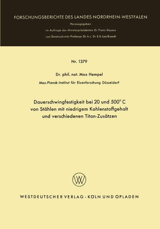 Produktbild: Dauerschwingfestigkeit bei 20 und 500&deg;C von St&auml;hlen mit niedrigem Kohlenstoffgehalt und verschiedenen Titan-Zus&auml;tzen