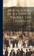 Produktbild: Annual Report of the Town of Walpole, New Hampshire; 1926