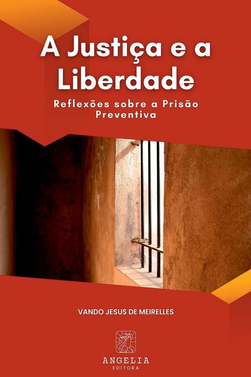 Produktbild: A Justi&ccedil;a E A Liberdade