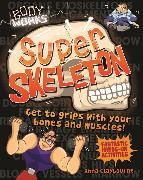 Produktbild: Claybourne, A: Body Works: Super Skeleton