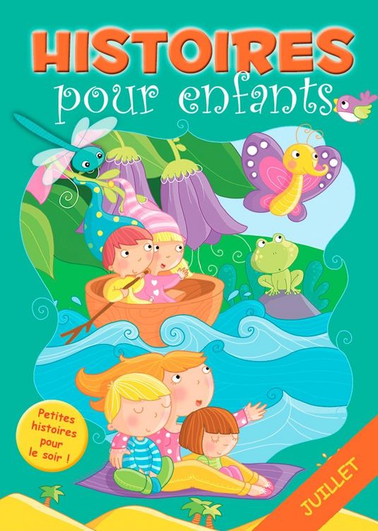 Produktbild: 31 histoires &agrave; lire avant de dormir en juillet