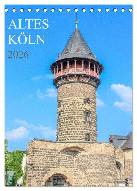 Produktbild: Altes K&ouml;ln (Tischkalender 2026 DIN A5 hoch), CALVENDO Monatskalender