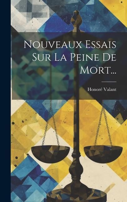 Produktbild: Nouveaux Essais Sur La Peine De Mort...