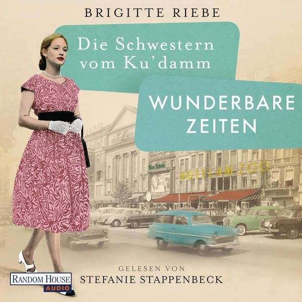 Produktbild: Die Schwestern vom Ku'damm. Wunderbare Zeiten