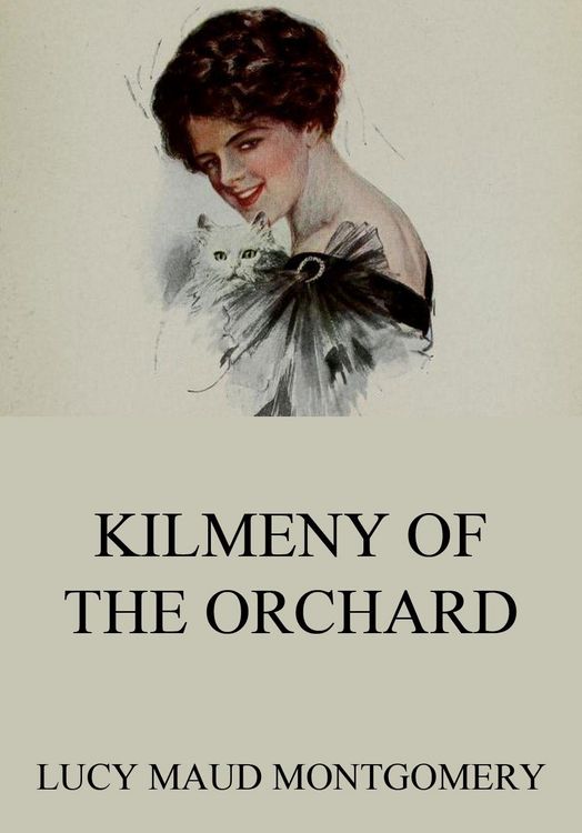 Produktbild: Kilmeny Of The Orchard