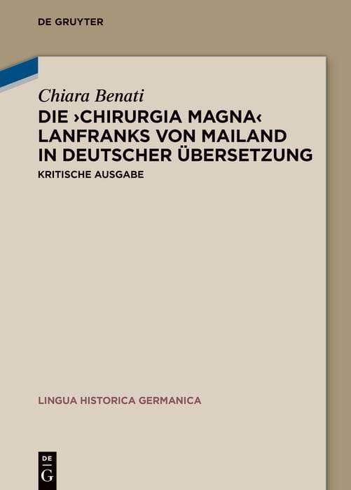 Produktbild: Die ,Chirurgia magna' Lanfranks von Mailand in deutscher &Uuml;bersetzung