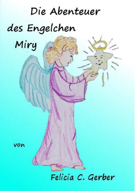 Produktbild: Die Abenteuer des Engelchen Miry