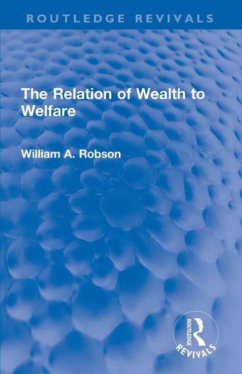 Produktbild: The Relation of Wealth to Welfare