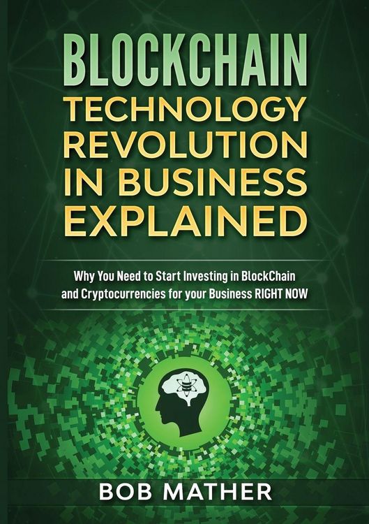 Produktbild: Blockchain Technology Revolution in Business Explained