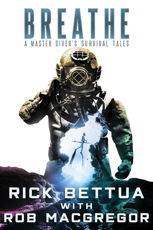 Produktbild: Breathe: A Master Diver's Survival Tales