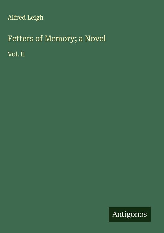 Produktbild: Fetters of Memory; a Novel
