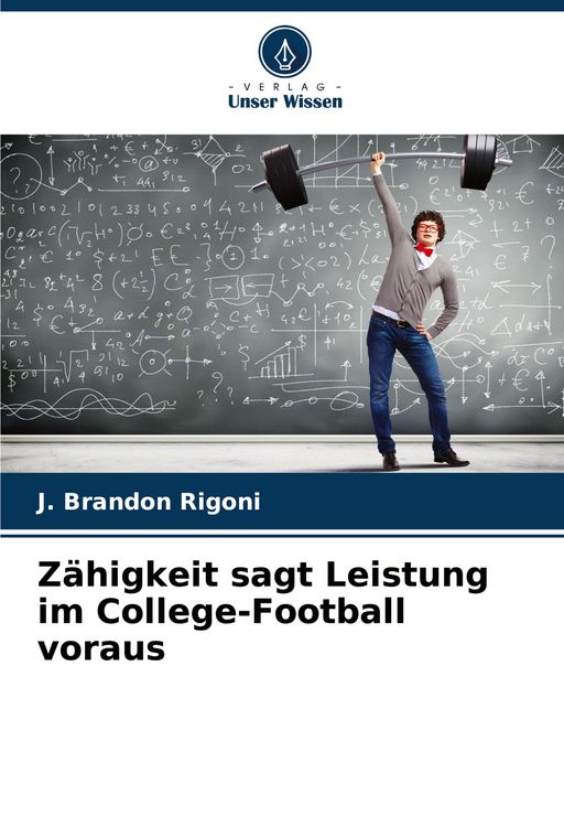 Produktbild: Z&auml;higkeit sagt Leistung im College-Football voraus
