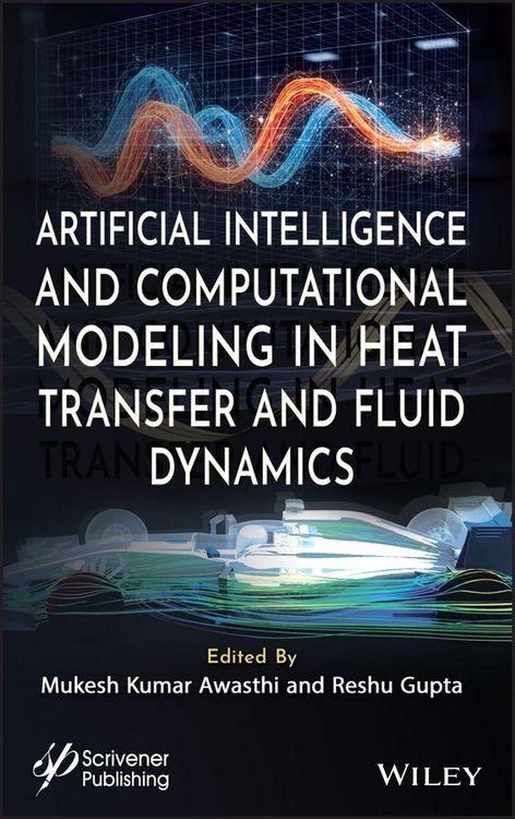 Produktbild: Artificial Intelligence and Computational Modeling in Heat Transfer and Fluid Dynamics