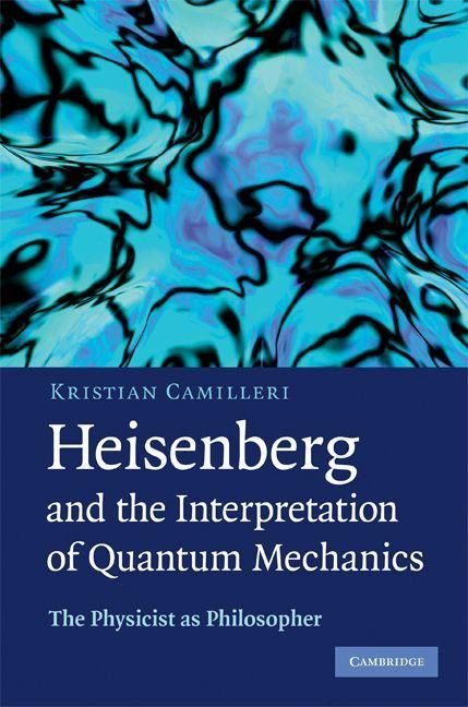Produktbild: Heisenberg and the Interpretation of Quantum Mechanics