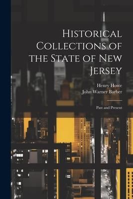 Produktbild: Historical Collections of the State of New Jersey: Past and Present