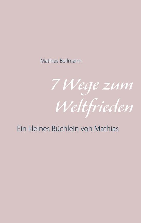 Produktbild: 7 Wege zum Weltfrieden