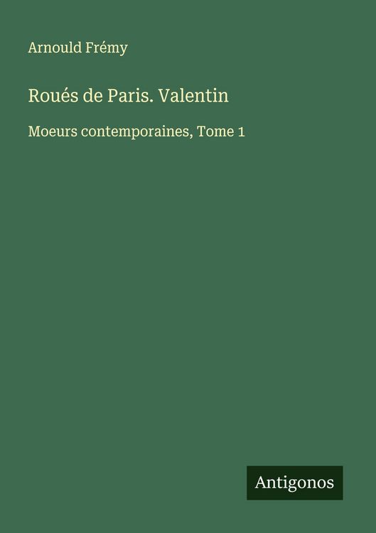 Produktbild: Rou&eacute;s de Paris. Valentin
