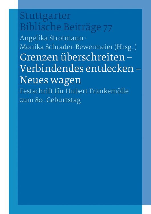 Produktbild: "Grenzen &uuml;berschreiten - Verbindendes entdecken - Neues wagen"