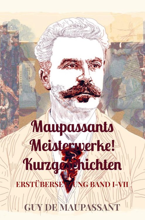 Produktbild: Maupassants Meisterwerke! Kurzgeschichten