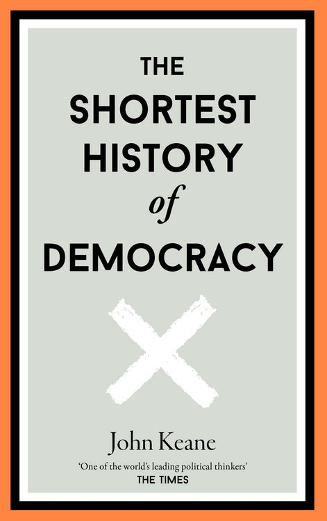 Produktbild: The Shortest History of Democracy
