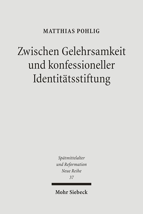 Produktbild: Zwischen Gelehrsamkeit und konfessioneller Identitätsstiftung
