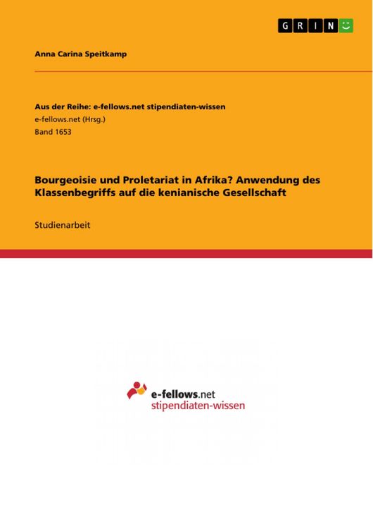 Produktbild: Bourgeoisie und Proletariat in Afrika? Anwendung des Klassenbegriffs auf die kenianische Gesellschaft