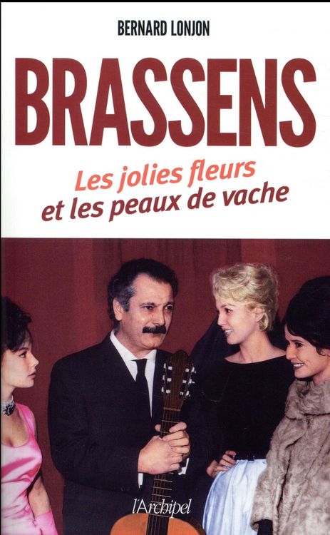 Produktbild: Georges Brassens : les jolies fleurs et les peaux de vache