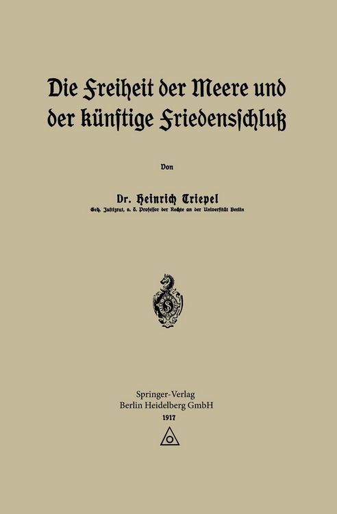 Produktbild: Die Freiheit der Meere und der K&uuml;nftige Friedensschlu&szlig;
