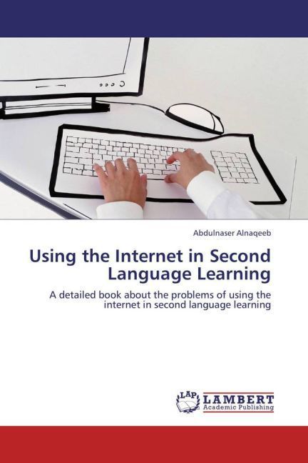 Produktbild: Alnaqeeb, A: Using the Internet in Second Language Learning