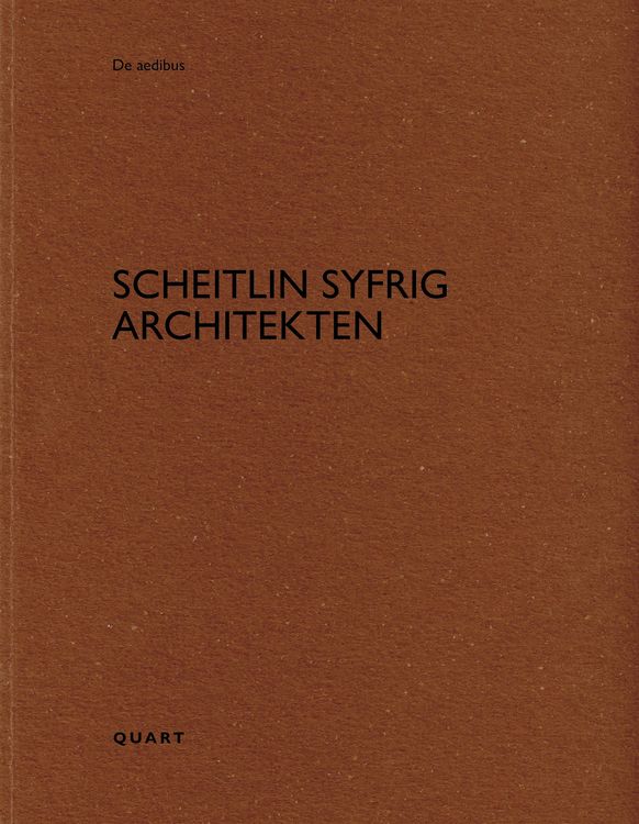 Produktbild: Scheitlin Syfrig Architekten