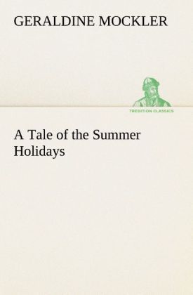 Produktbild: A Tale of the Summer Holidays