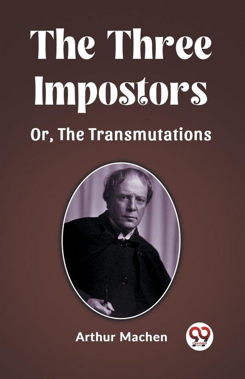 Produktbild: The Three Impostors Or, The Transmutations