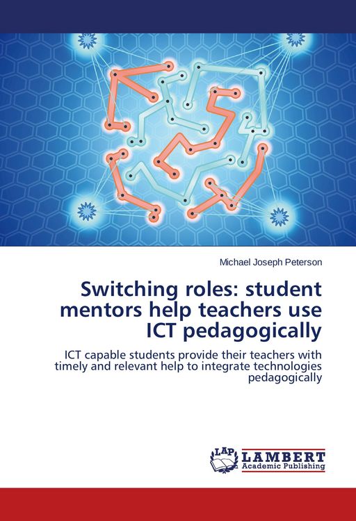 Produktbild: Switching roles: student mentors help teachers use ICT pedagogically