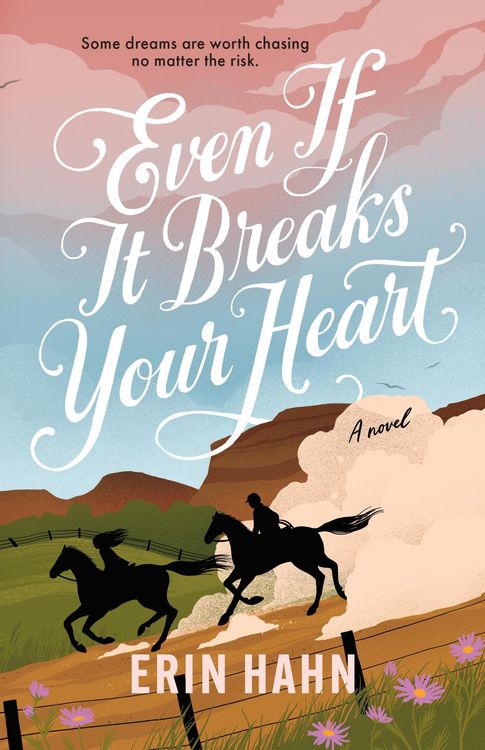 Produktbild: Hahn, E: Even If It Breaks Your Heart